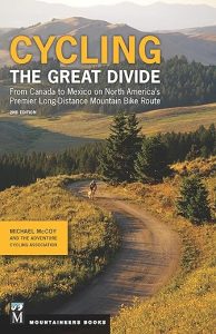 2nd Edition Great Divide Cycling Route: Discover the Ultimate Adventure Route!